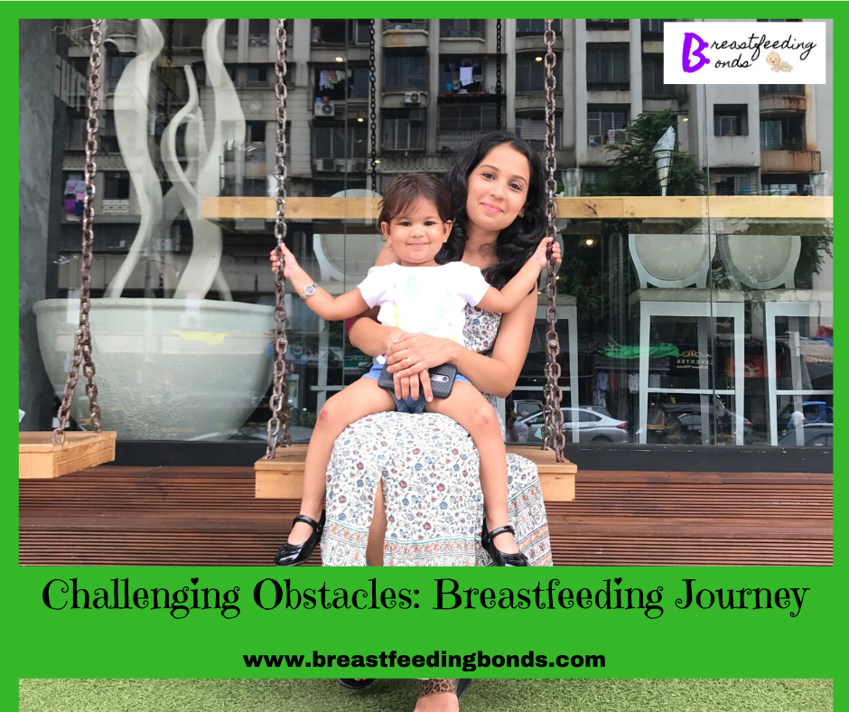 Challenging Obstacles: Breastfeeding Journey