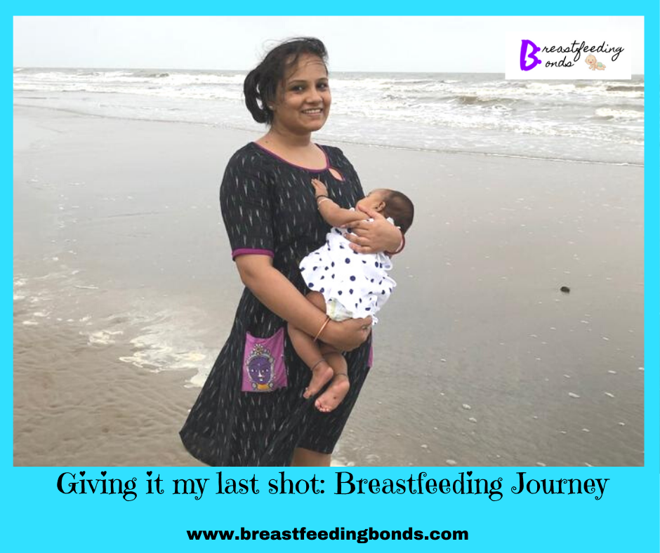 Giving it my last shot: Breastfeeding Journey